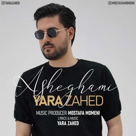 Yara Zahed – Asheghami